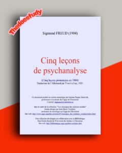 Cinq leçons sur la psychanalyse De Sigmund Freud