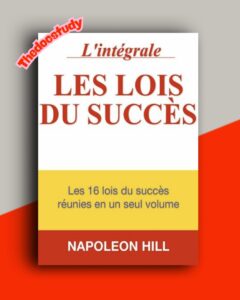 Les lois du succès De Napoleon Hill
