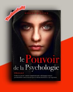 Le Pouvoir de la Psychologie – 2 livres en 1