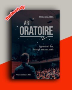 Art oratoire – Virgile Deslandre : Apprendre à dire, interagir avec son public