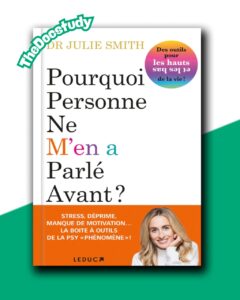 Pourquoi personne ne m’en a parlé avant ? – Dr Julie Smith