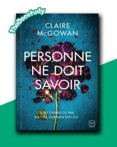 Personne ne doit savoir – Claire McGowan
