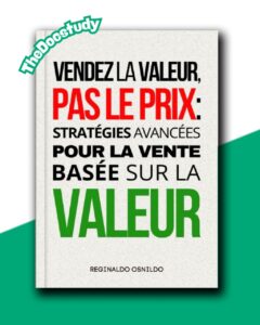 Vendez la valeur, pas le prix – Reginaldo Osnildo
