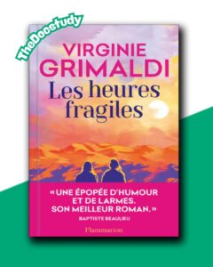 Les heures fragiles – Virginie Grimaldi