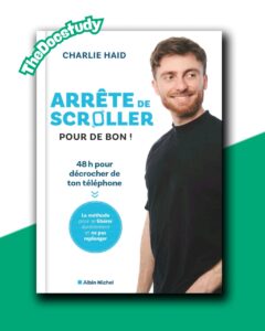 Arrête de scroller pour de bon ! – Charlie Haid