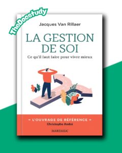 La gestion de soi – Jacques Van Rillaer