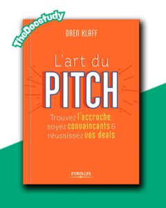 L’art du Pitch – Oren Klaff