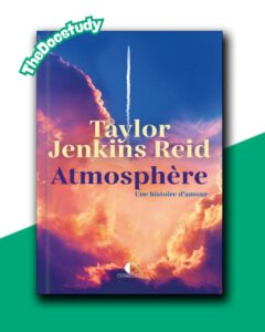 Atmosphère : Une Histoire d’Amour – Taylor Jenkins Reid