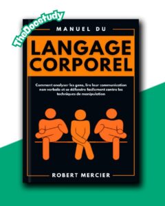 Manuel du Langage Corporel – Robert Mercier