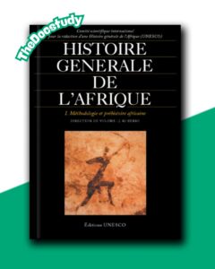 Histoire générale de l’Afrique, I: Méthodologie et préhistoire africaine
